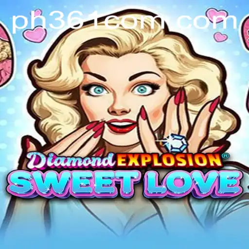 Unlocking the Charm of DiamondExplosionSweetLove